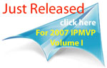 Subscribers, please login prior to the IPMVP Download page, 2007 IPMVP Volume I is only available to EVO Subscribers at this time. Subscribe now to get it up to 6 months before non-subscribers.